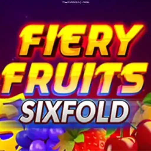 Exploring the Thrills of FieryFruitsSixFold and LANCEPG Cassino Online
